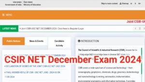 CSIR NET December Exam 2024 : CSIR NET की परीक्षा कब होगा